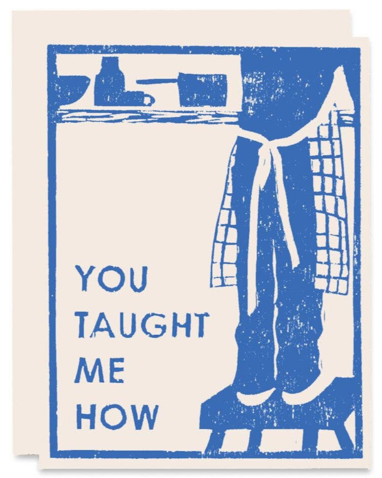 You Taught Me How Card